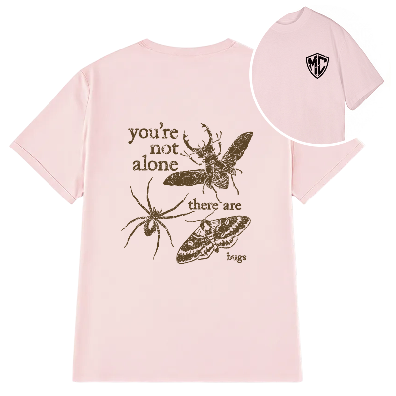 Modecanvas You're Not Alone DTG Printing Back Classic T-Shirt