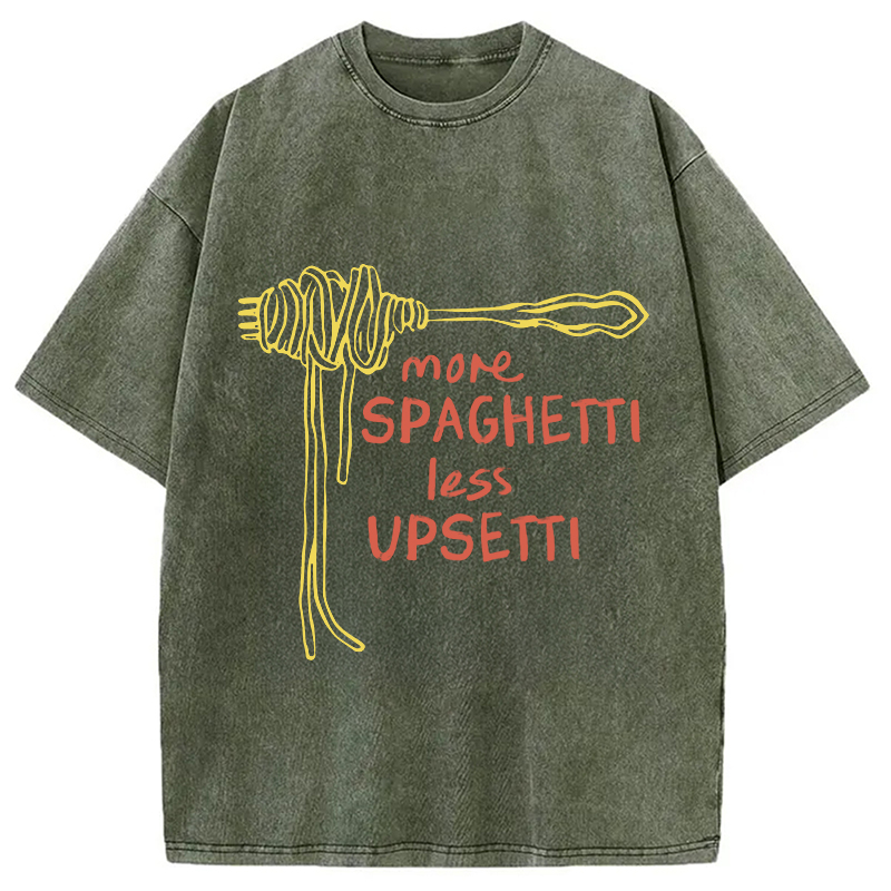 Modecanvas More Spaghetti Less Upsetti Funny Food Washed T-Shirt-modecanvas
