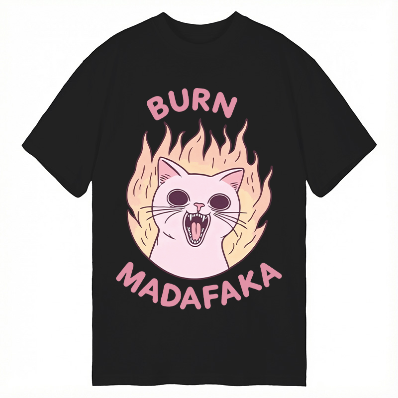 Modecanvas Burn MADAFAKA DTG Printing Classic T-Shirt-modecanvas