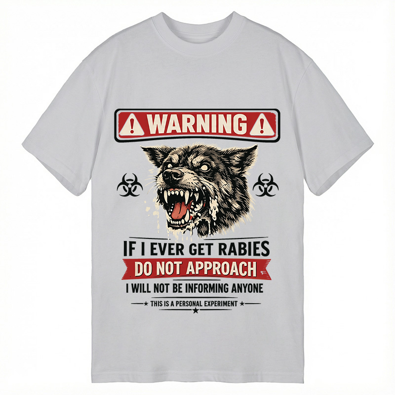 Modecanvas Rabies Warning DTG Printing Classic T-Shirt-modecanvas