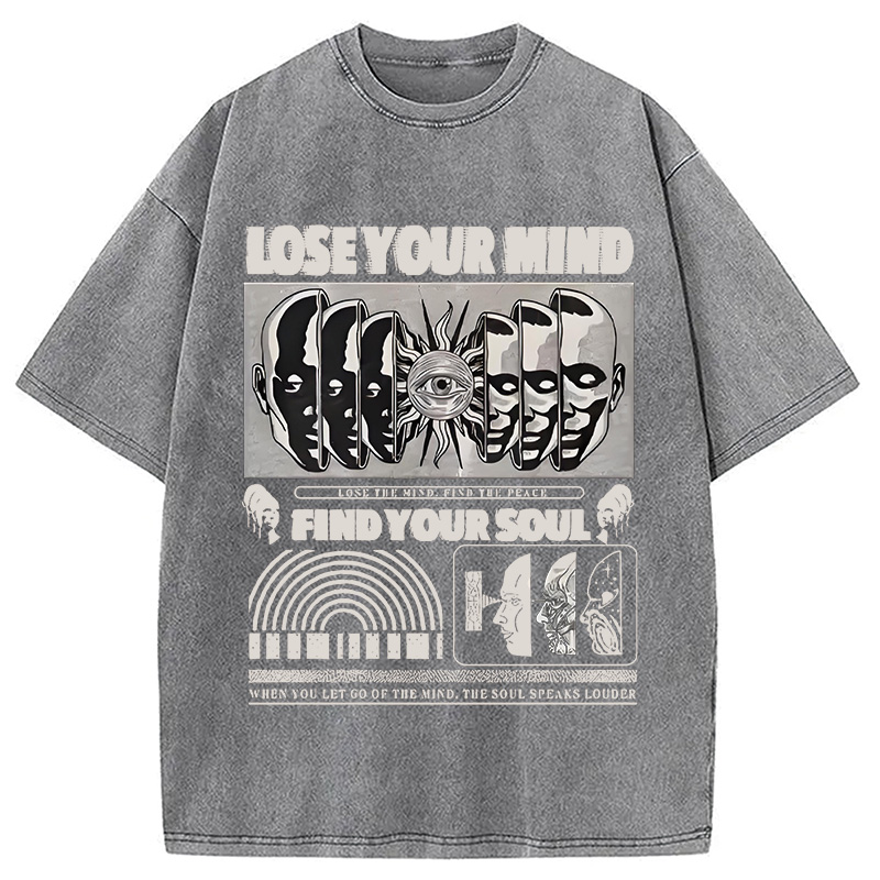 Modecanvas Lose Mind Find Soul DTG Printing Washed T-Shirt-modecanvas