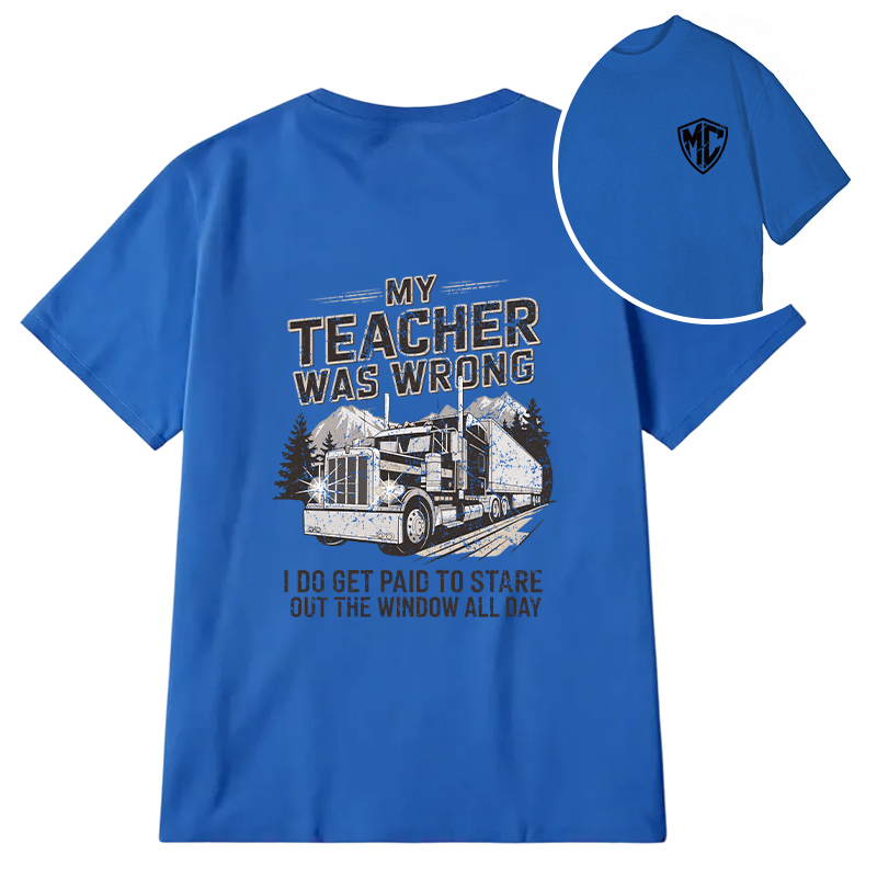 Modecanvas My Teacher Was Wrong DTG Printing Back Classic T-Shirt
