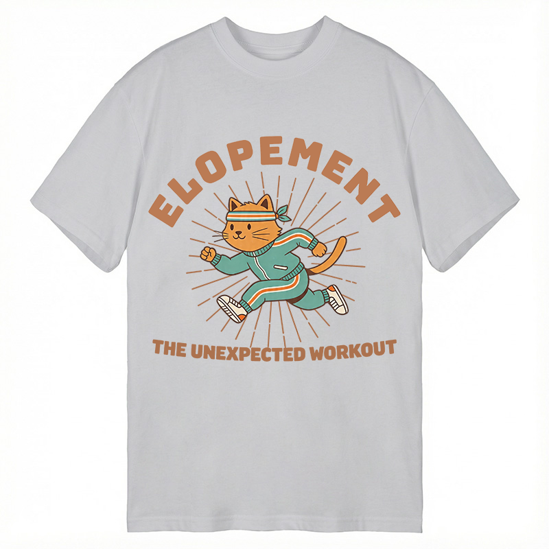 Modecanvas Elopement The Unexpected Workout DTG Printing Classic T-Shirt-modecanvas