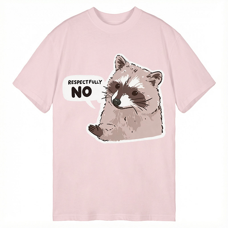 Modecanvas Raccoon Respectfully No DTG Printing Classic T-Shirt-modecanvas