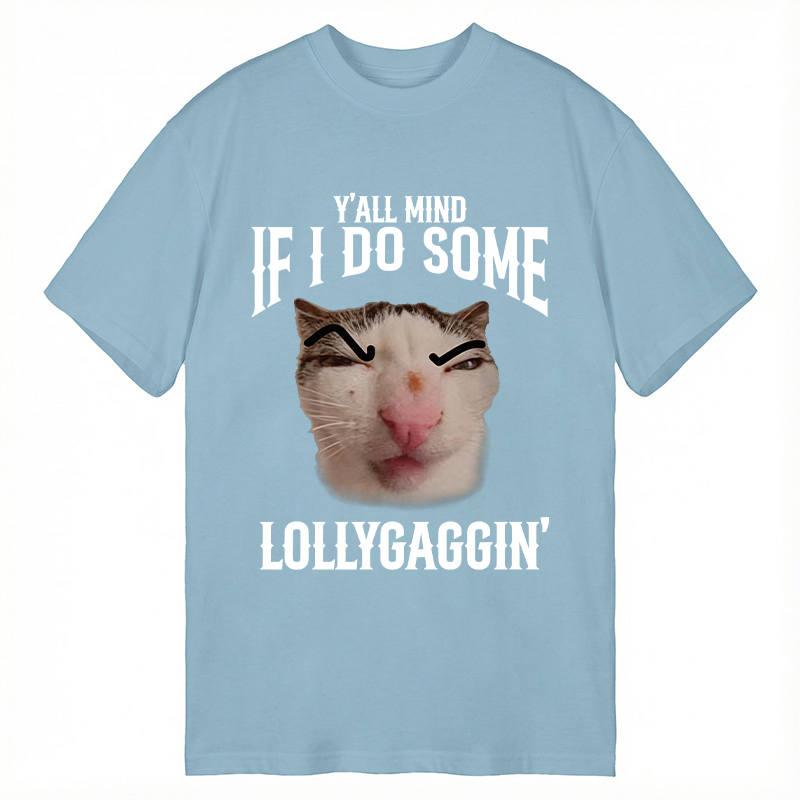 Modecanvas Do You Mind If I Slack Off? Funny Cat Meme DTG Printing Classic T-Shirt-modecanvas