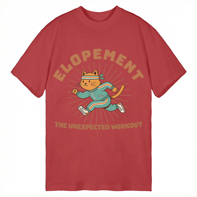 Modecanvas Elopement The Unexpected Workout DTG Printing Classic T-Shirt-modecanvas