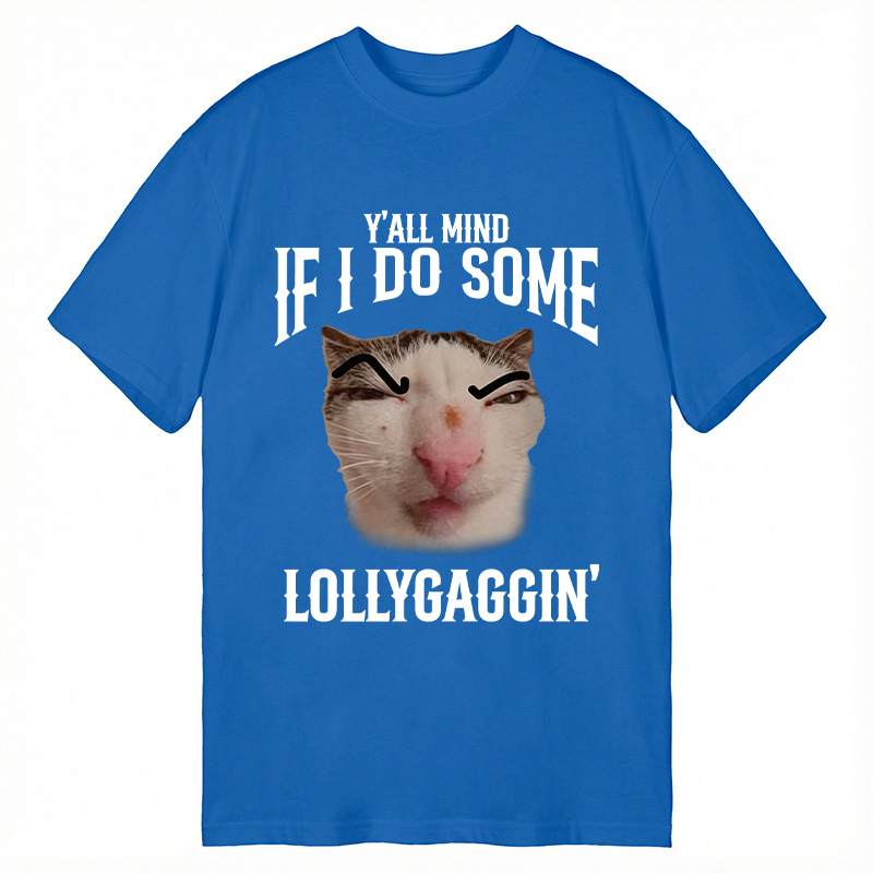 Modecanvas Do You Mind If I Slack Off? Funny Cat Meme DTG Printing Classic T-Shirt-modecanvas