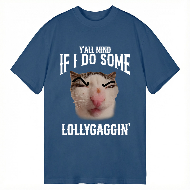 Modecanvas Do You Mind If I Slack Off? Funny Cat Meme DTG Printing Classic T-Shirt-modecanvas