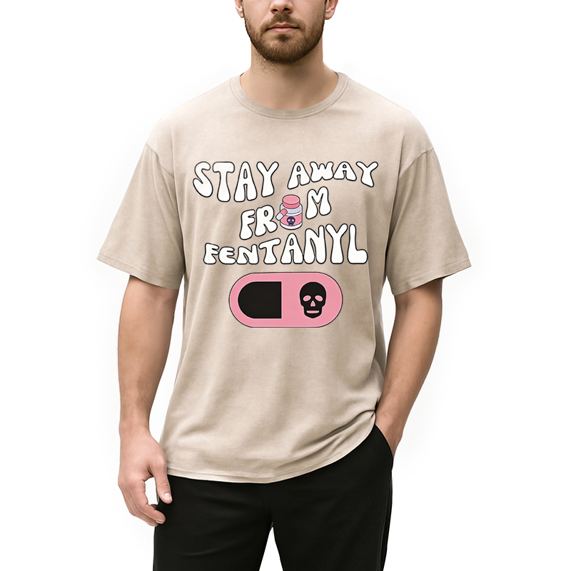 Modecanvas Stay Away From Fentanyl DTG Printing Washed T-Shirt