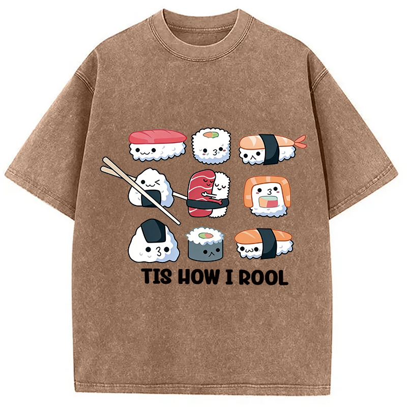 Modecanvas How I Roll DTG Printing Washed T-Shirt-modecanvas