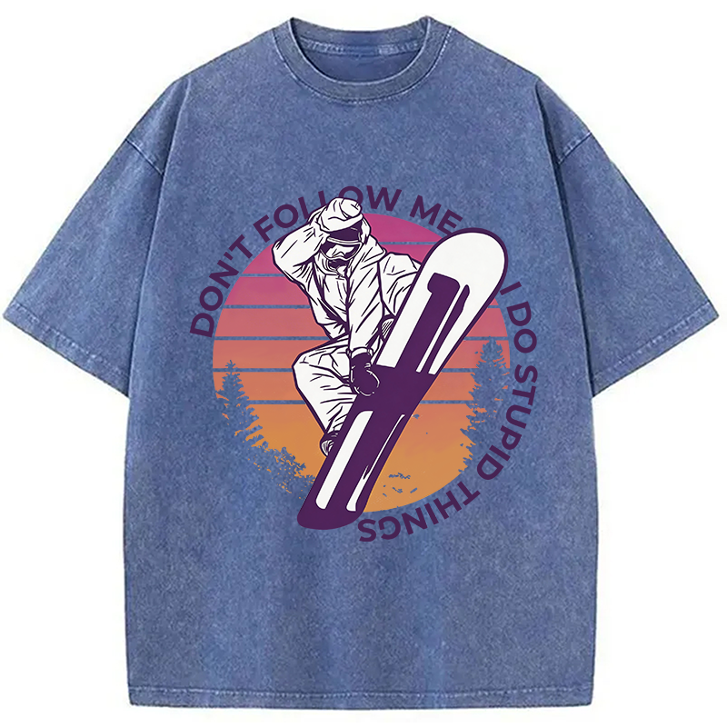 Modecanvas Snowboarding Dont Follow Me Funny DTG Printing Washed T-Shirt