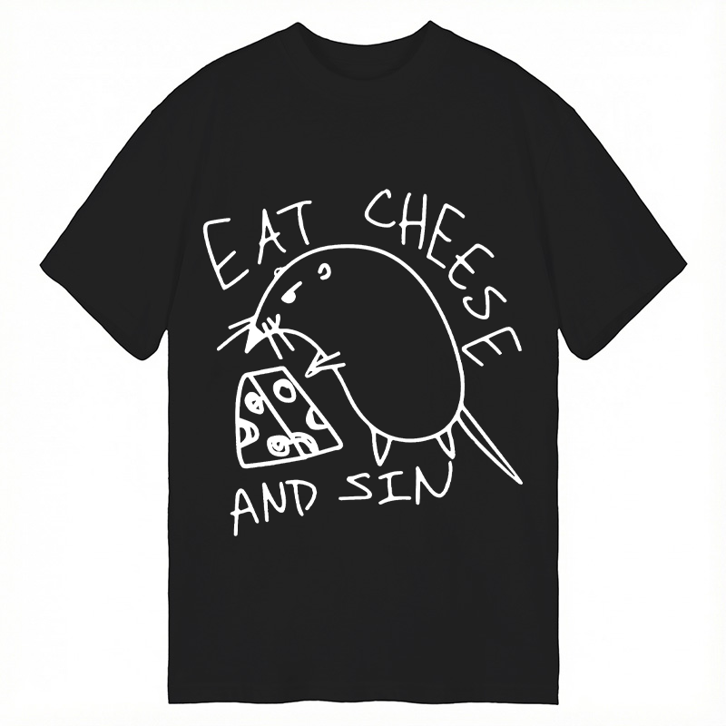 Modecanvas Eat Cheese And Sin Meme DTG Printing Classic T-Shirt-modecanvas