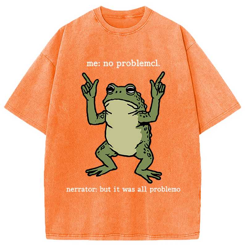 Modecanvas No Problemo Frog Funny Meme DTG Printing Washed T-Shirt
