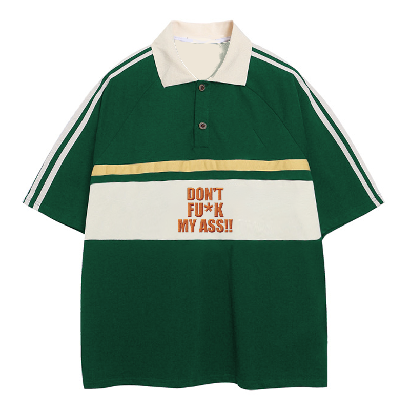 Modecanvas Don't Fu*k My Ass Polo Embroidered T-Shirt