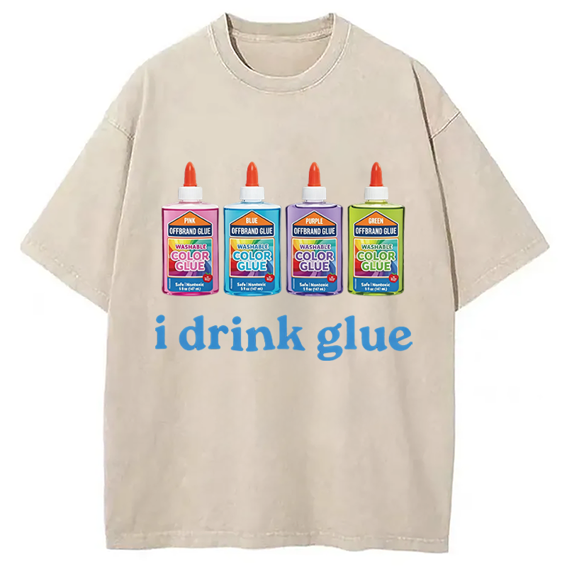 Modecanvas I Drink Glue DTG Printing Washed T-Shirt