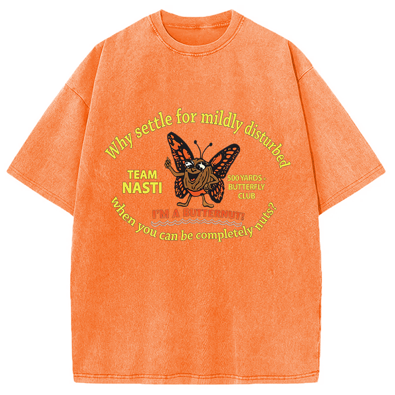 Modecanvas You Can Be Nute DTG Printing Washed T-Shirt