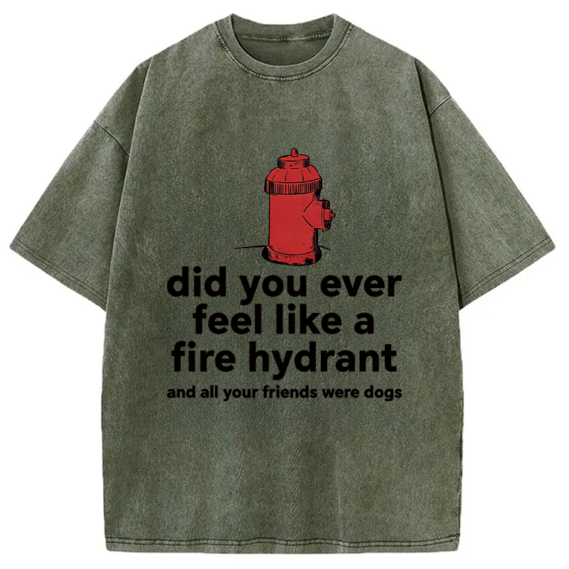 Modecanvas Feel Like A Fire Hydrant DTG Printing Washed T-Shirt