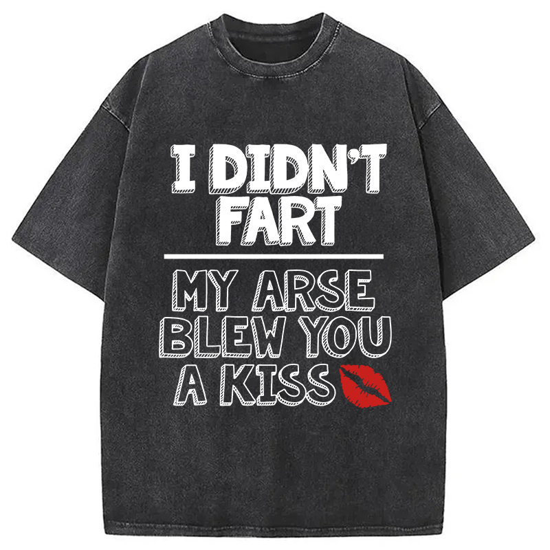 Modecanvas I Didn't Fart Funny Slogan DTG Printing Washed T-Shirt