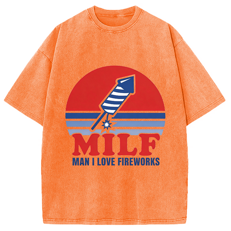 Modecanvas MILF Man I Love Fireworks DTG Printing Washed T-Shirt