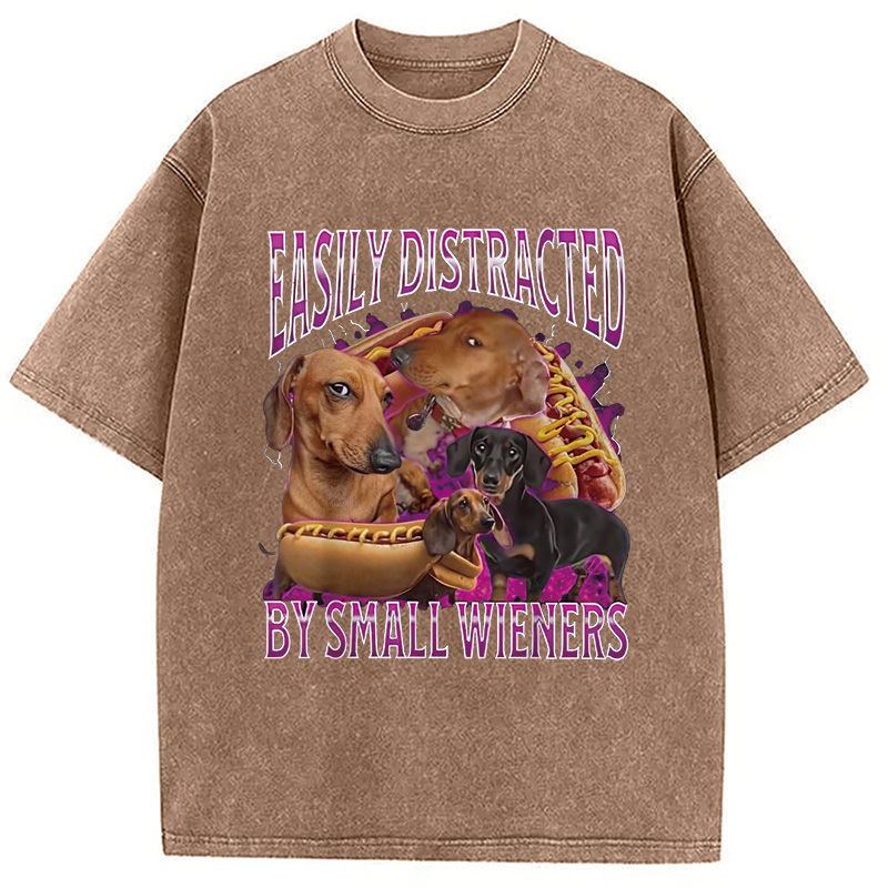 Modecanvas Easily Distracted By Small Wieners Funny Washed T-Shirt-modecanvas