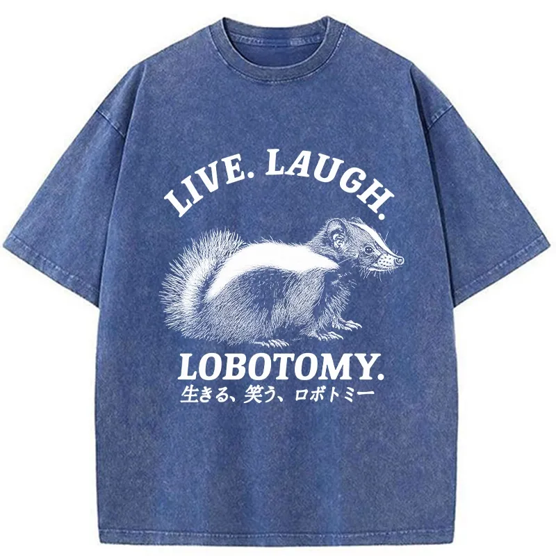 Modecanvas Live Laugh Lobotomy Washed T-Shirt-modecanvas