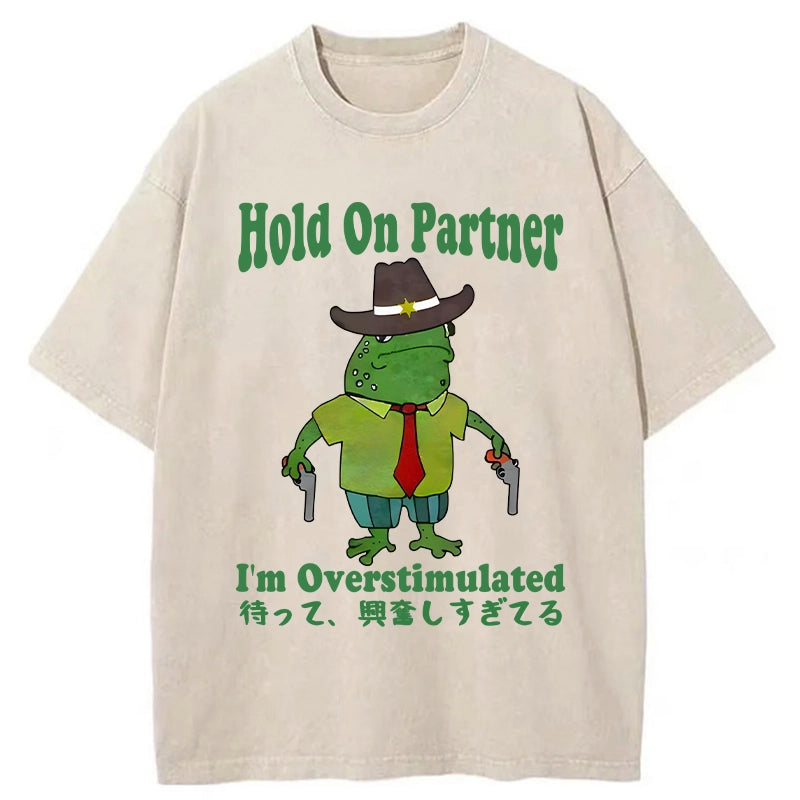 Modecanvas Wait I'm Too Excited Washed T-Shirt