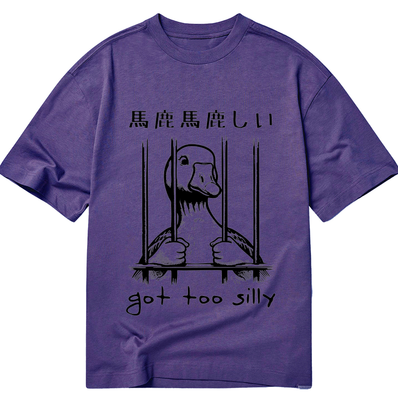 Modecanvas Got Too Silly DTG Printing Classic T-Shirt-modecanvas