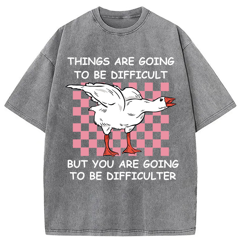 Modecanvas Things Are Going To Be Difficult Washed T-Shirt