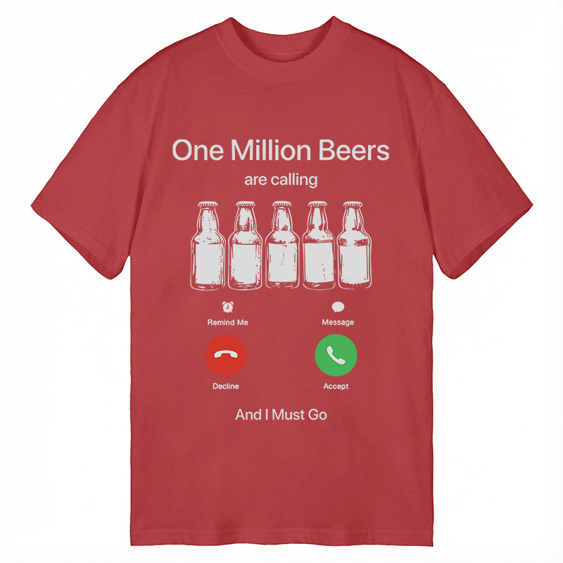 Modecanvas One Million Beers Are Calling DTG Printing Classic T-Shirt-modecanvas