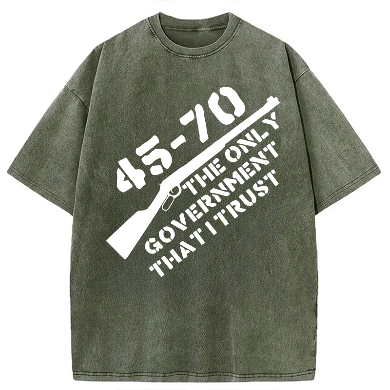 Modecanvas 45-70 The Only Government I Trust DTG Printing Washed T-Shirt