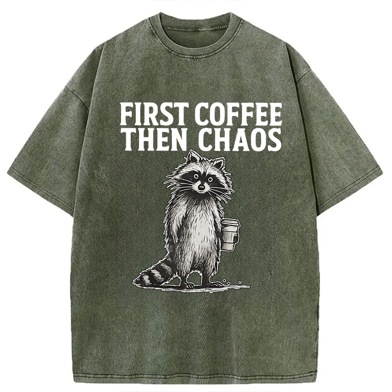 Modecanvas First Coffee Then Chaos Raccoon DTG Printing Washed T-Shirt