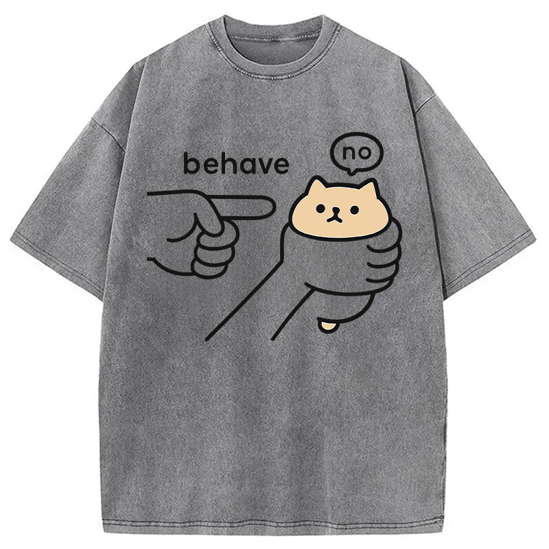 Modecanvas No Behave Stubborn Kitten Meme DTG Printing Washed T-Shirt