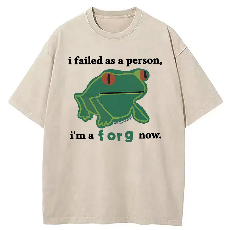 Modecanvas I Failed As A Person Funny Frog Meme DTG Printing Washed T-Shirt-modecanvas