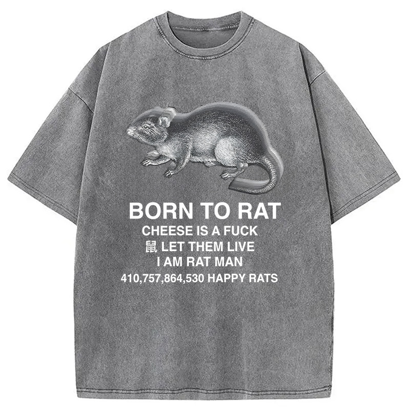 Modecanvas Born To Rat Meme DTG Printing Washed T-Shirt