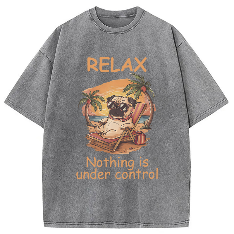 Modecanvas Nothing Is Under Control Pug DTG Printing Washed T-Shirt
