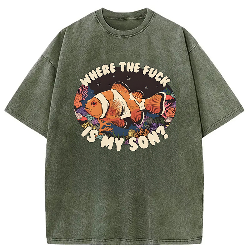 Modecanvas Where the F Is My Son? DTG Printing Washed T-Shirt