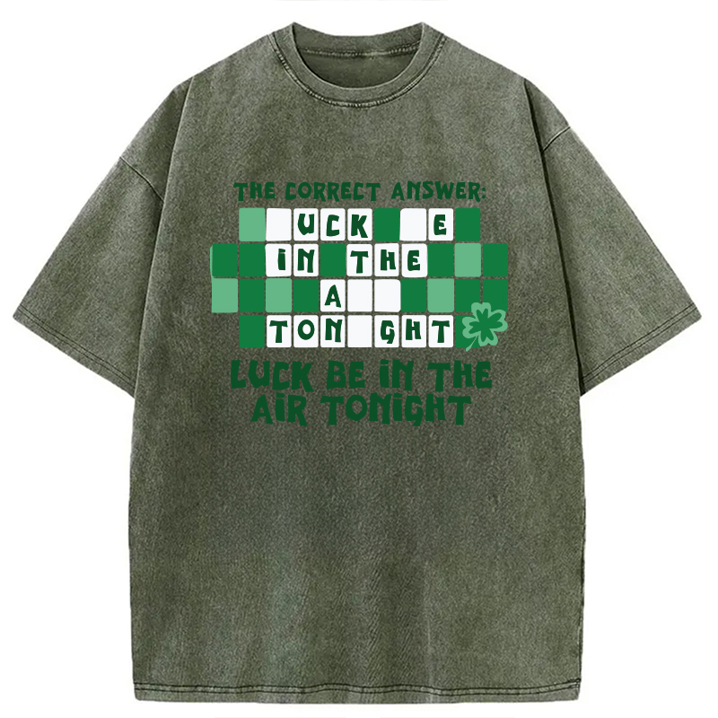 Modecanvas Luck Be In The Air Tonight DTG Printing Washed T-Shirt