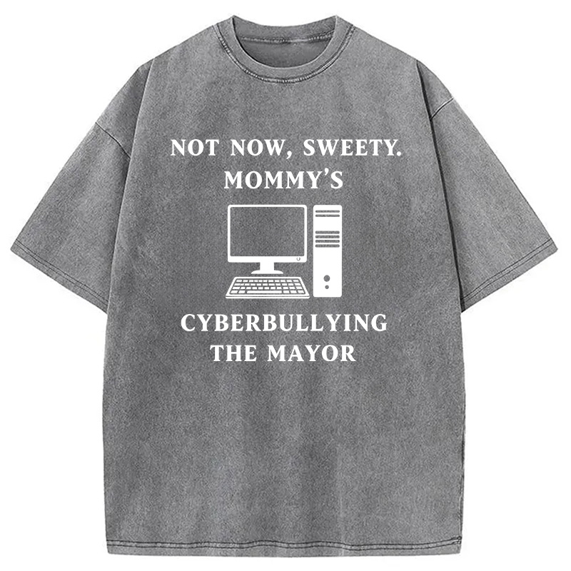 Modecanvas Not Now Sweety DTG Printing Washed T-Shirt