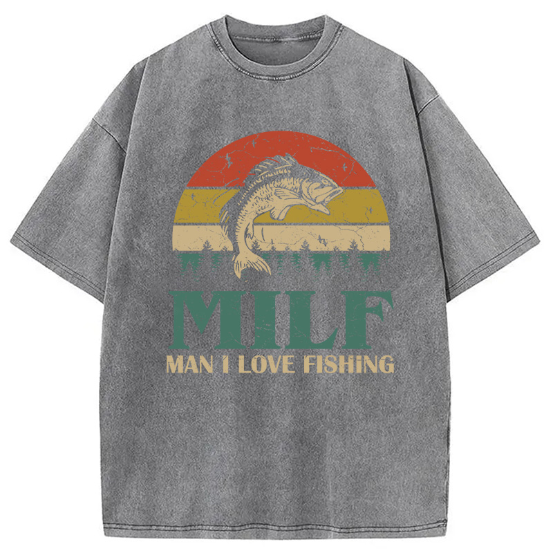 Modecanvas MILF Man I Love Fishing DTG Printing Washed T-Shirt
