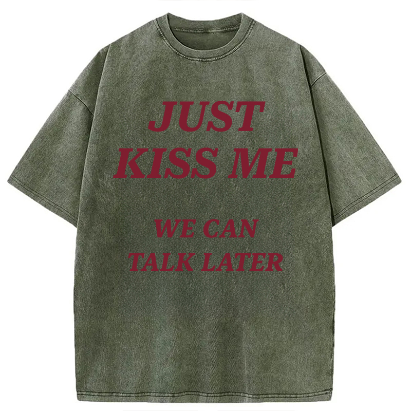 Modecanvas Just Kiss Me DTG Printing Washed T-Shirt