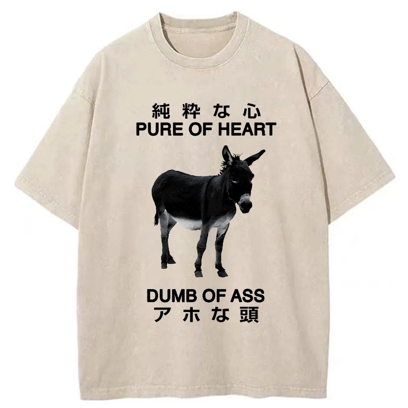 Modecanvas Pure Of Heart Dumb Of Ass Washed T-Shirt-modecanvas