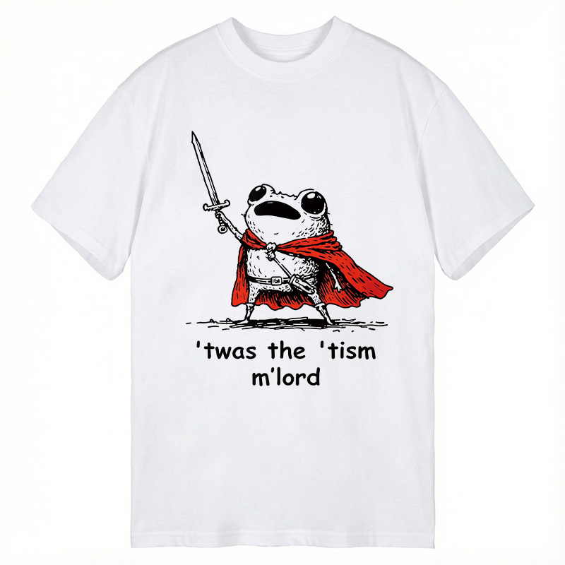 Modecanvas Twas The Tism M Lord Meme DTG Printing Classic T-Shirt-modecanvas