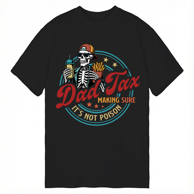 Modecanvas Dad Tax DTG Printing Classic T-Shirt-modecanvas