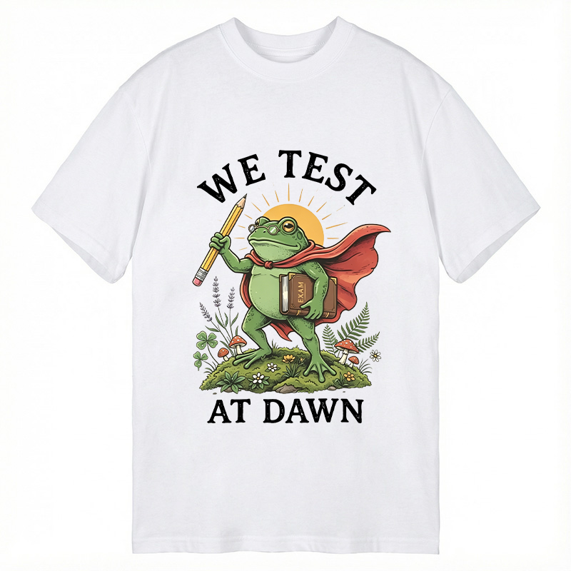 Modecanvas We Test At Dawn Funny Frog DTG Printing Classic T-Shirt-modecanvas