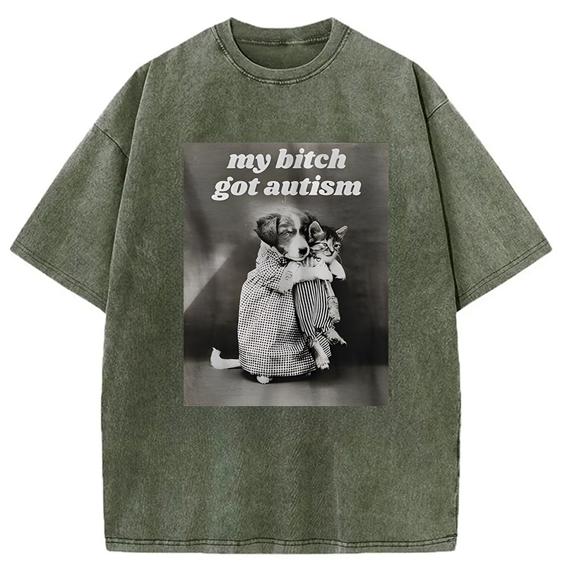 Modecanvas My B!tch Got Autism Funny Dog Holding Cat Meme DTG Printing Washed T-Shirt