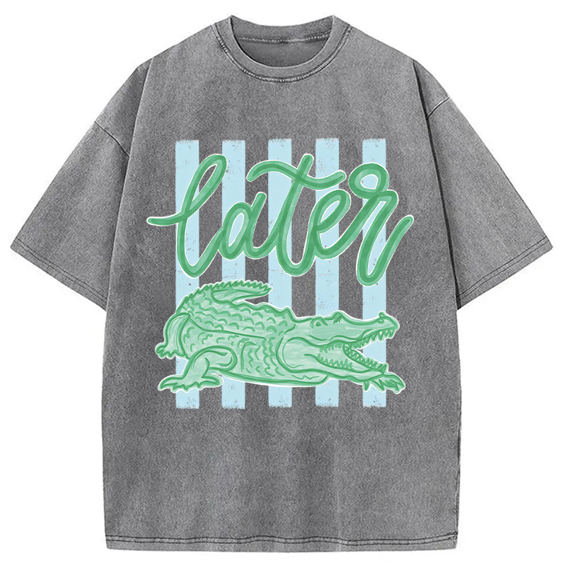 Modecanvas Later Gator Preppy Vacation DTG Printing Washed T-Shirt