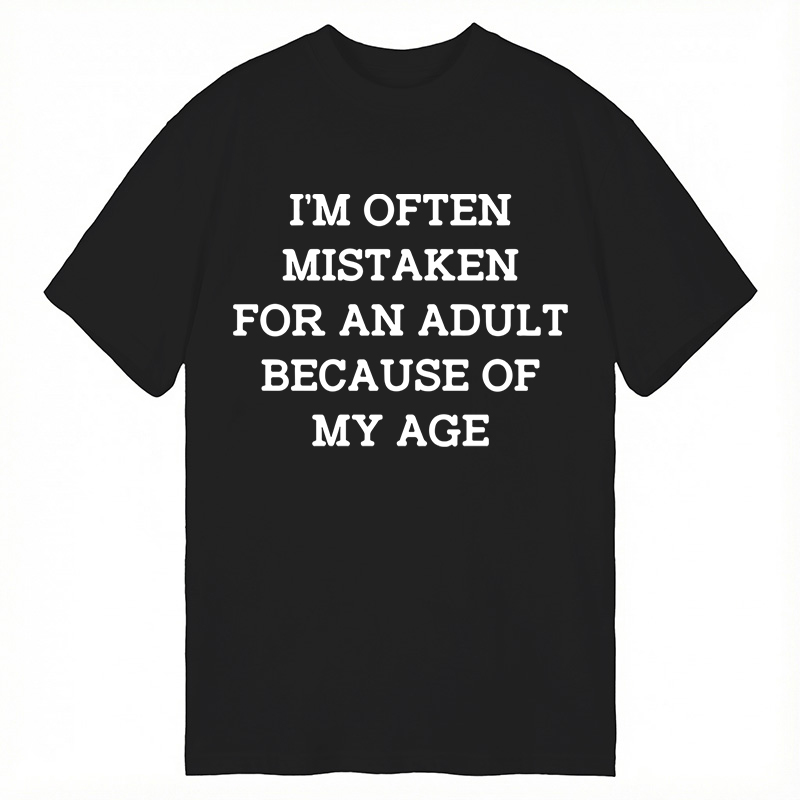 Modecanvas Mistaken For An Adult DTG Printing Classic T-Shirt-modecanvas