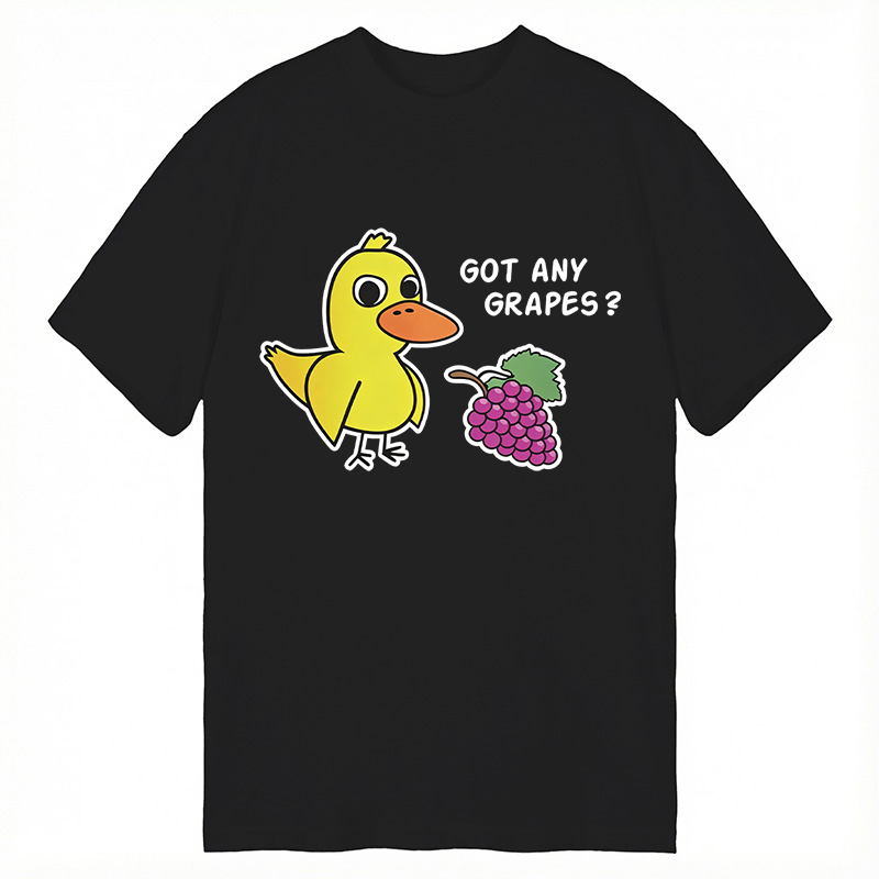Modecanvas Got Any Grapes Duck Song DTG Printing Classic T-Shirt-modecanvas