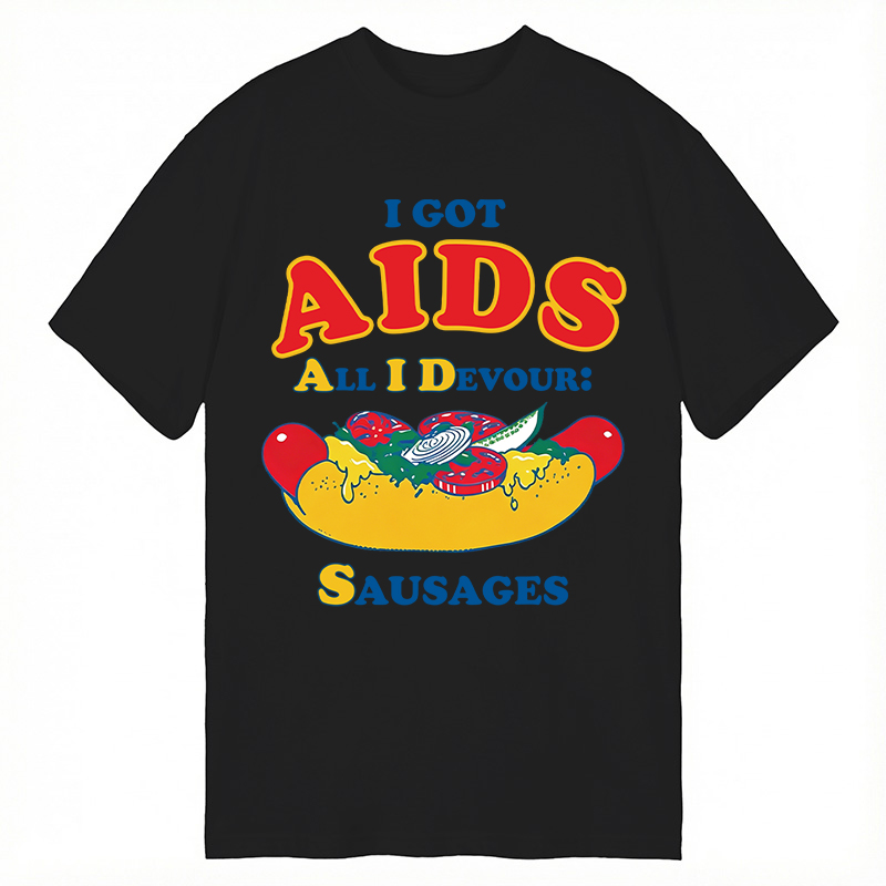 Modecanvas I Got AIDS DTG Printing Classic T-Shirt-modecanvas