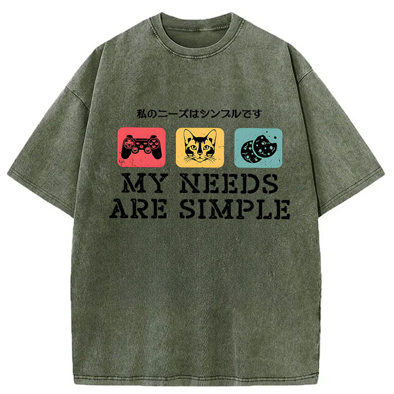 Modecanvas My Needs Are Simple Gamers Fun DTG Printing Washed T-Shirt